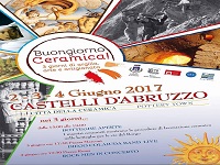 MANIFESTAZIONE BUONGIORNO CERAMICA 2, 3, 4 GIUGNO 2017 CASTELLI D'ABRUZZO
